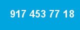 917 453 77 18